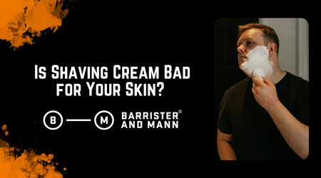 Is Shaving Cream Bad for Your Skin?