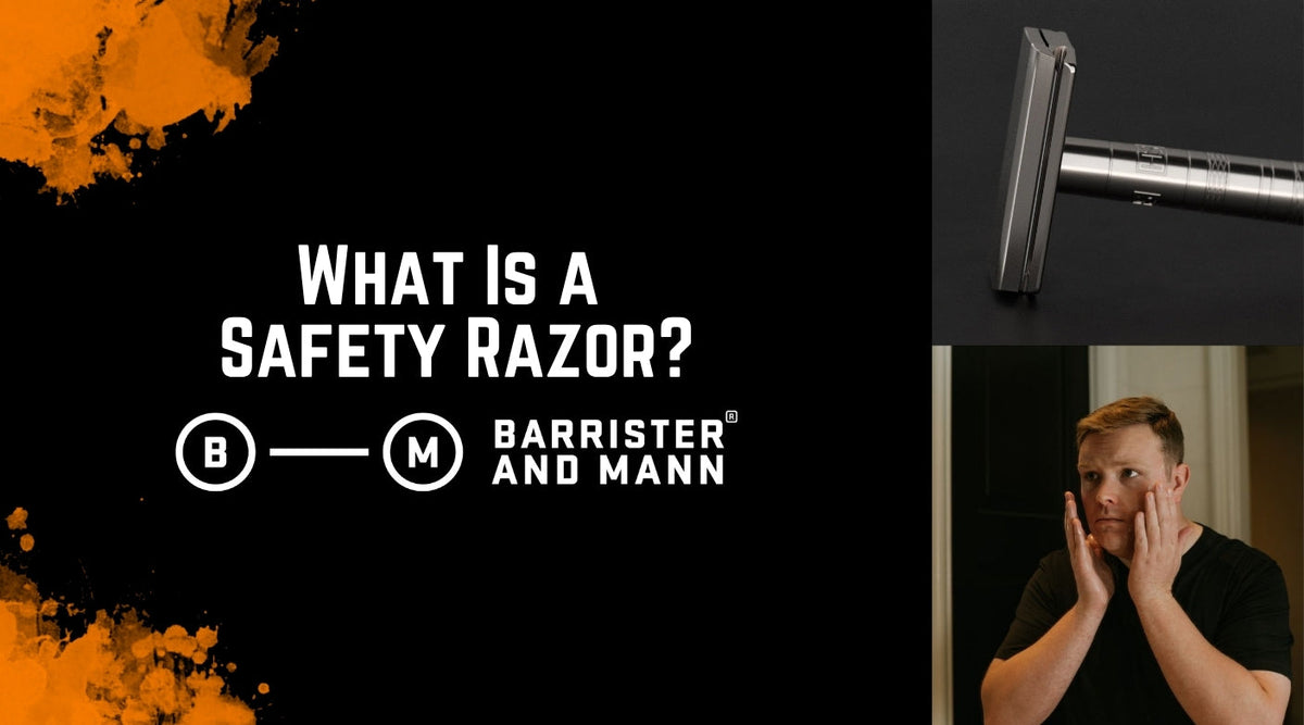 What Is a Safety Razor? A Complete Beginner’s Guide – Barrister and ...